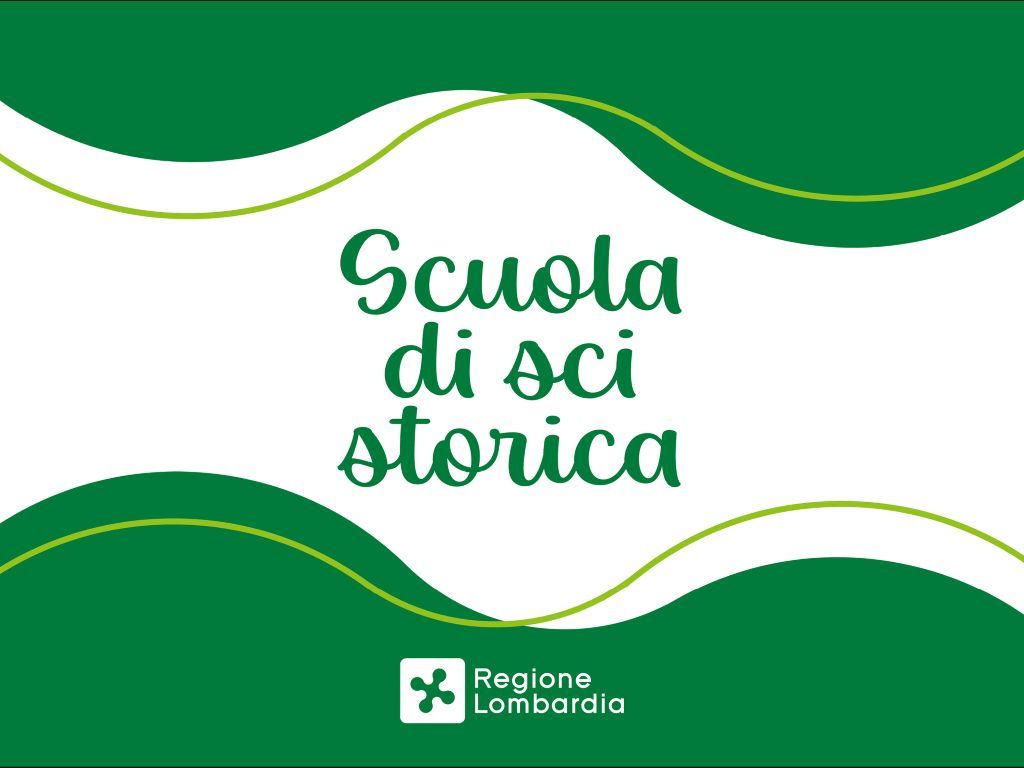 RICONOSCIMENTO SCUOLE DI SCI, DI ALPINISMO E DI SCI-ALPINISMO STORICHE LOMBARDE