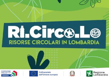 RI.CIRCO.LO.  FILIERE PRIORITARIE - RISORSE CIRCOLARI IN LOMBARDIA PER IL SOSTEGNO ALLE PMI LOMBARDE PER LO SVILUPPO DI AZIONI DI ECONOMIA CIRCOLARE. EDIZIONE DEDICATA AD ALCUNE FILIERE PRIORITARIE