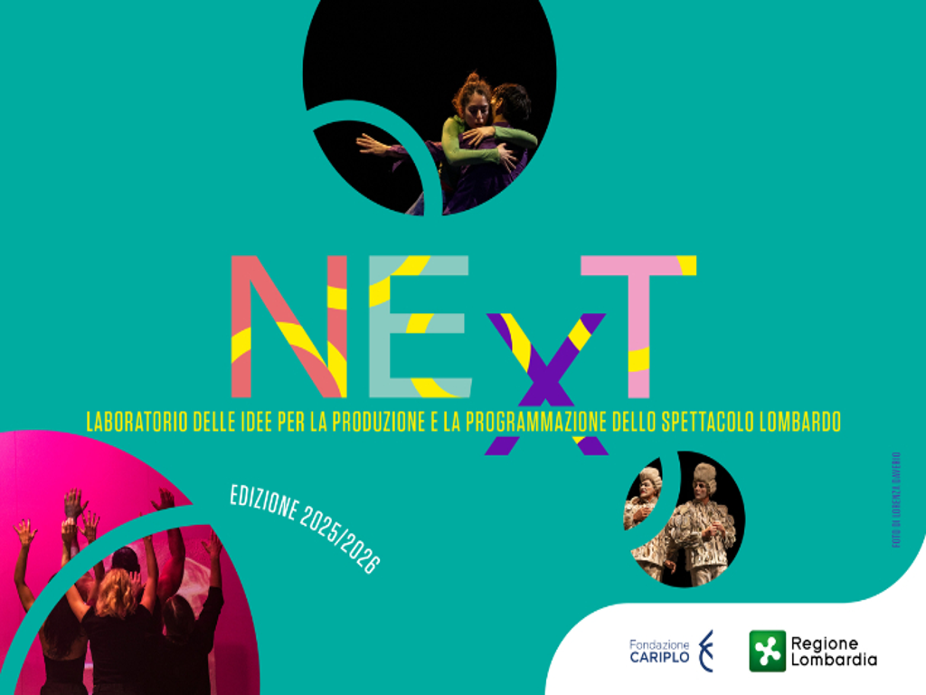 Avviso pubblico per la selezione dei membri componenti la commissione artistica per la manifestazione denominata "Next – Laboratorio delle idee per la produzione e la programmazione dello spettacolo lombardo – edizione 2026